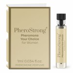 PheroStrong pheromone Your Choice for Women - Perfum z feromonami dla kobiet na podniecenie mężczyzn